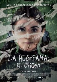 Image La huérfana: El Origen