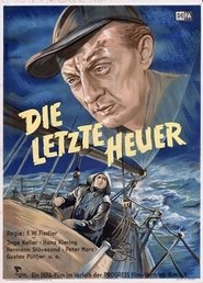 Die letzte Heuer (1951) Die letzte Heuer (1951)