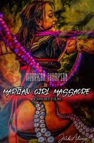 Martian Girl Massacre (2024) Martian Girl Massacre (2024)
