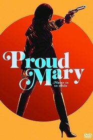 Poster de Proud Mary (2018)