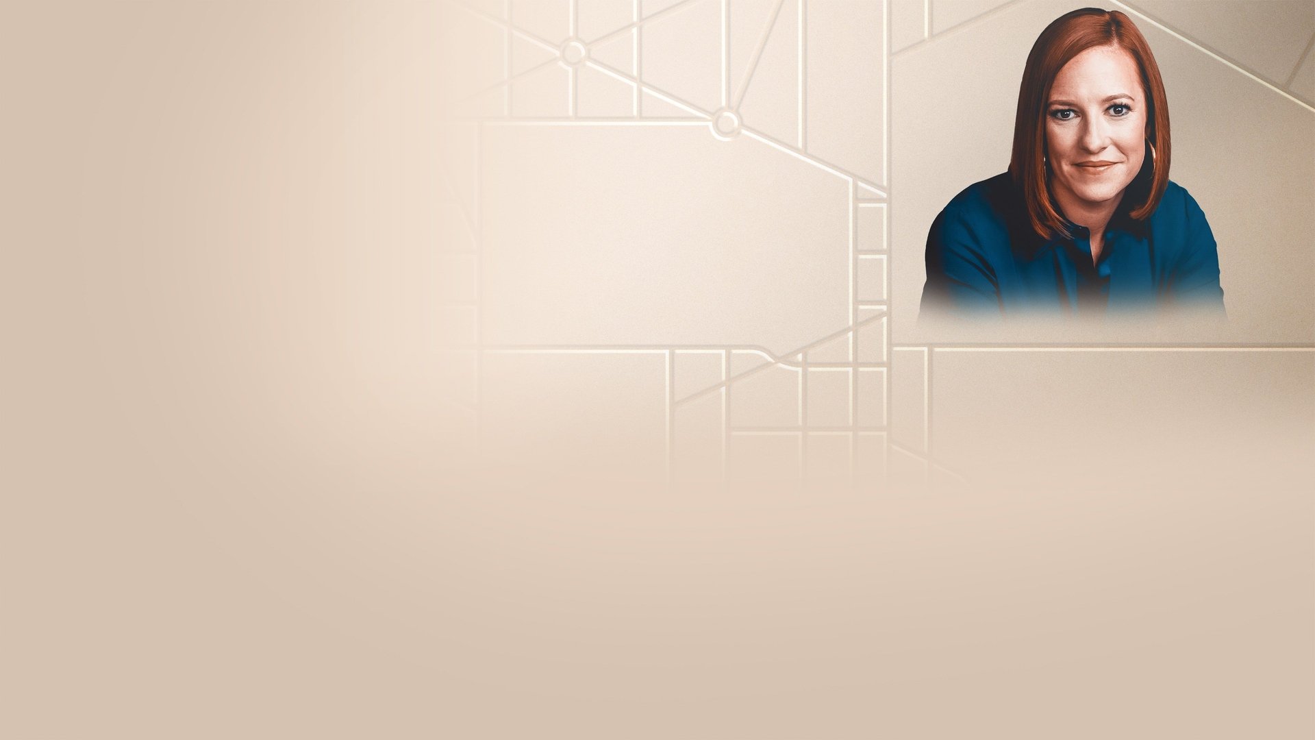 The Briefing with Jen Psaki