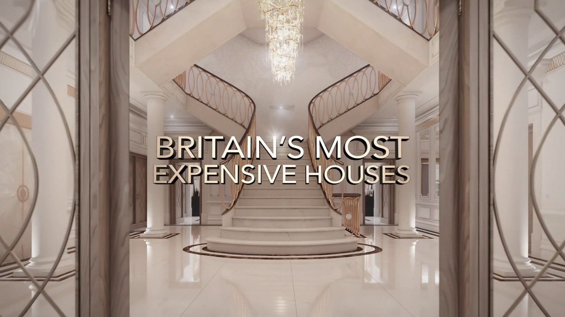 Britain’s Most Expensive Houses Season 1 Episode 4 : Episode 4