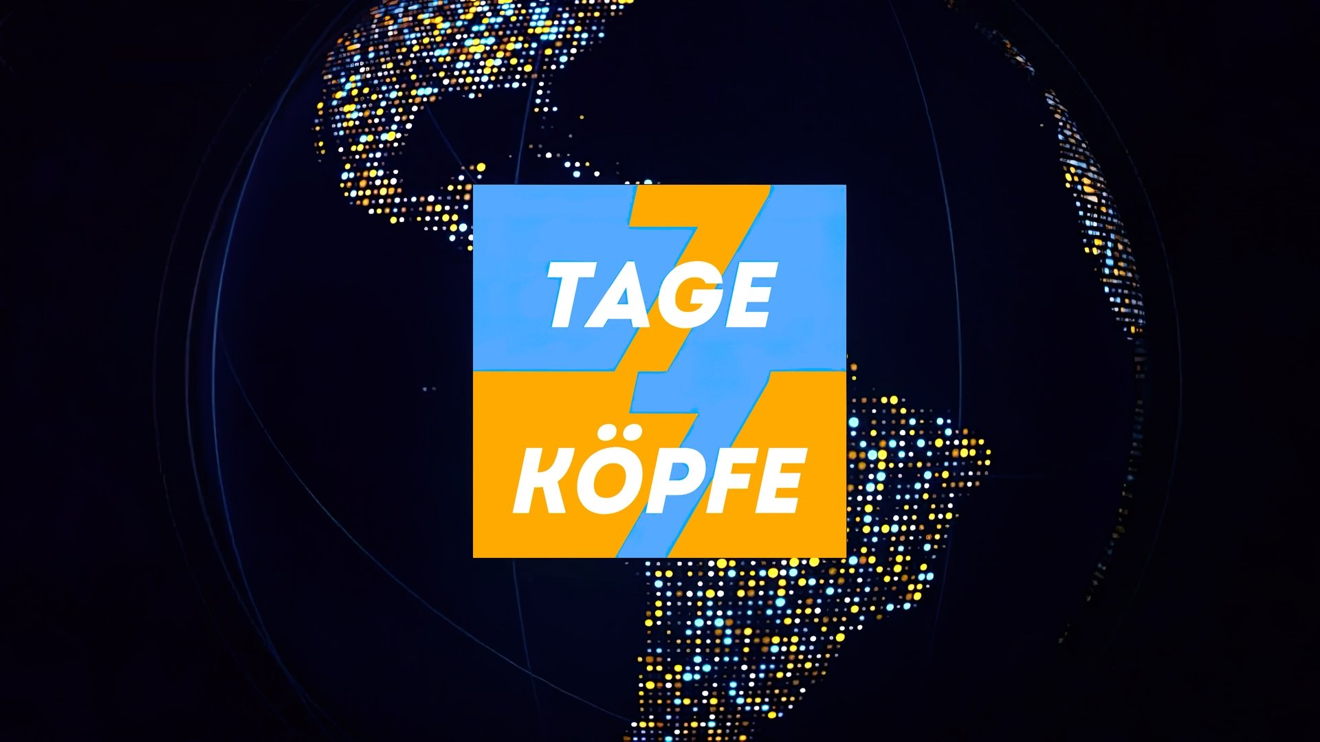 7 Tage, 7 KÃ¶pfe
