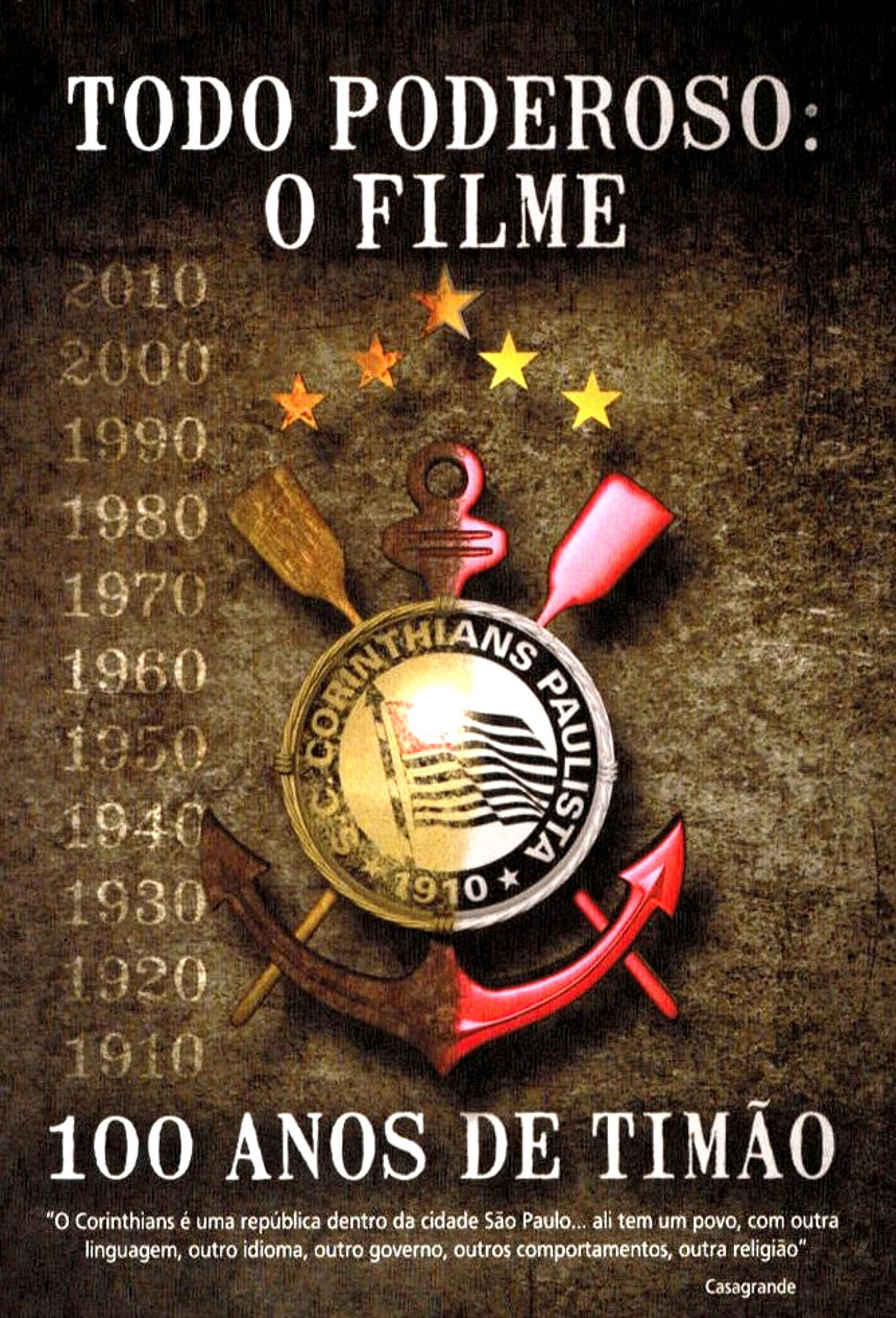 Todo Poderoso: O Filme - 100 Anos de TimÃ£o