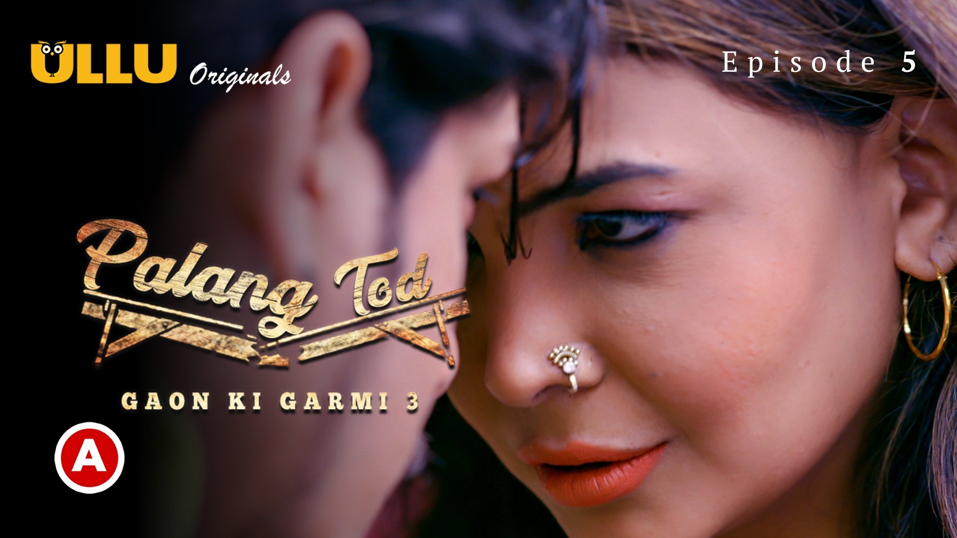 Palang Tod Season 1 Episode 19 : Beta Aashiq, Baap Ayyash