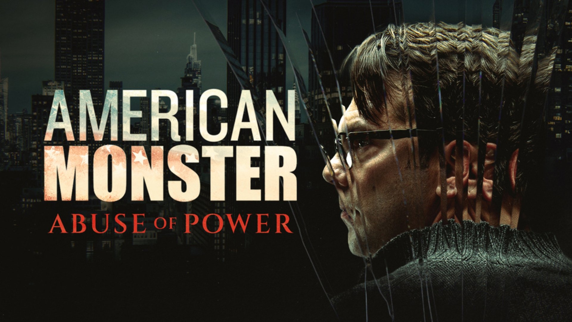 American Monster: Abuse of Power Season 1 Episode 1 : Bodies of Evidence