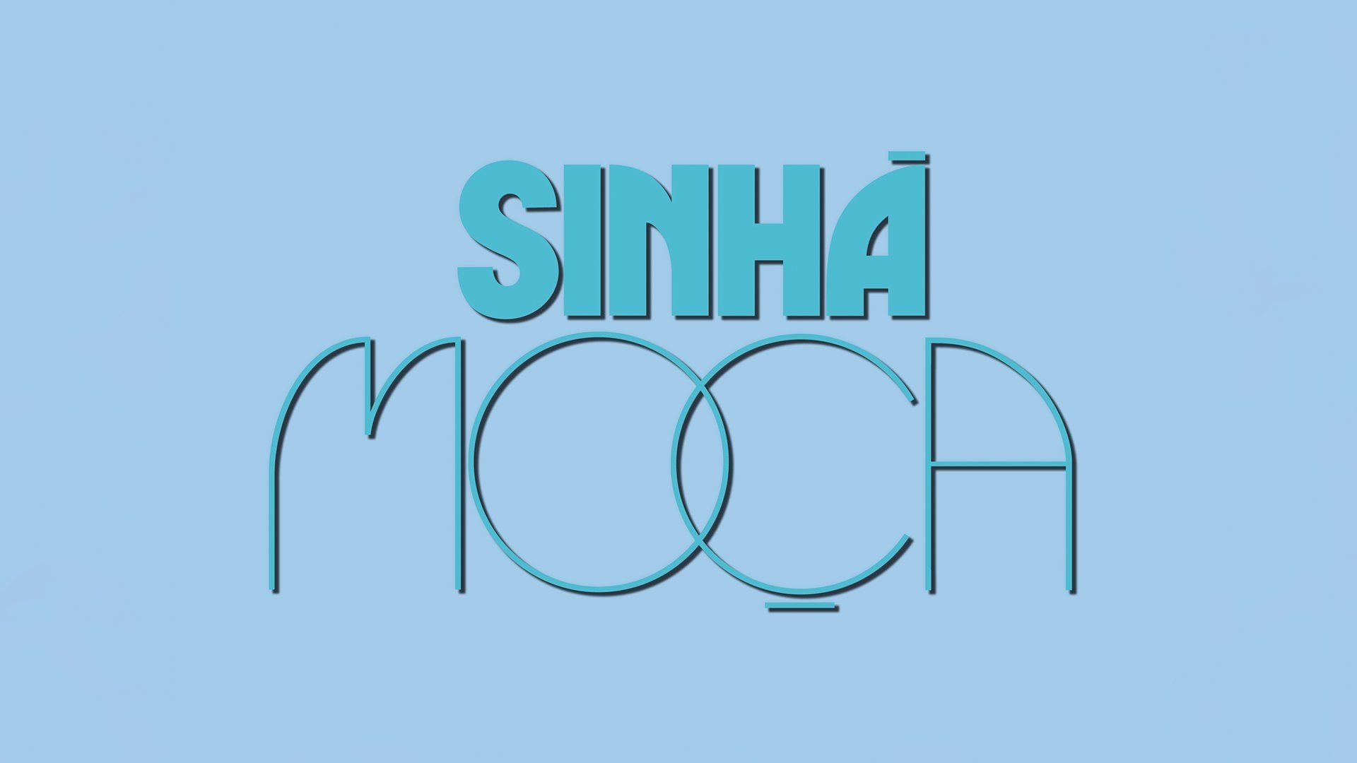 SinhÃ¡ MoÃ§a Season 1 Episode 25 : Episode 25