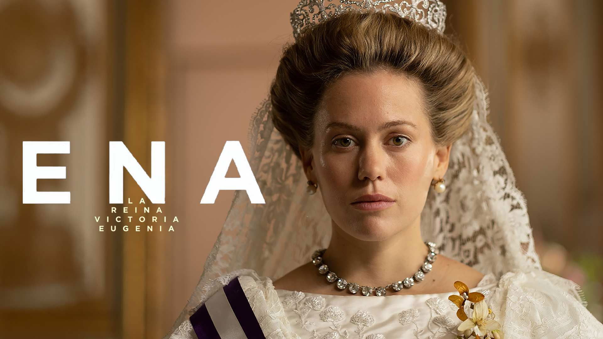 ENA. La reina Victoria Eugenia Season 1