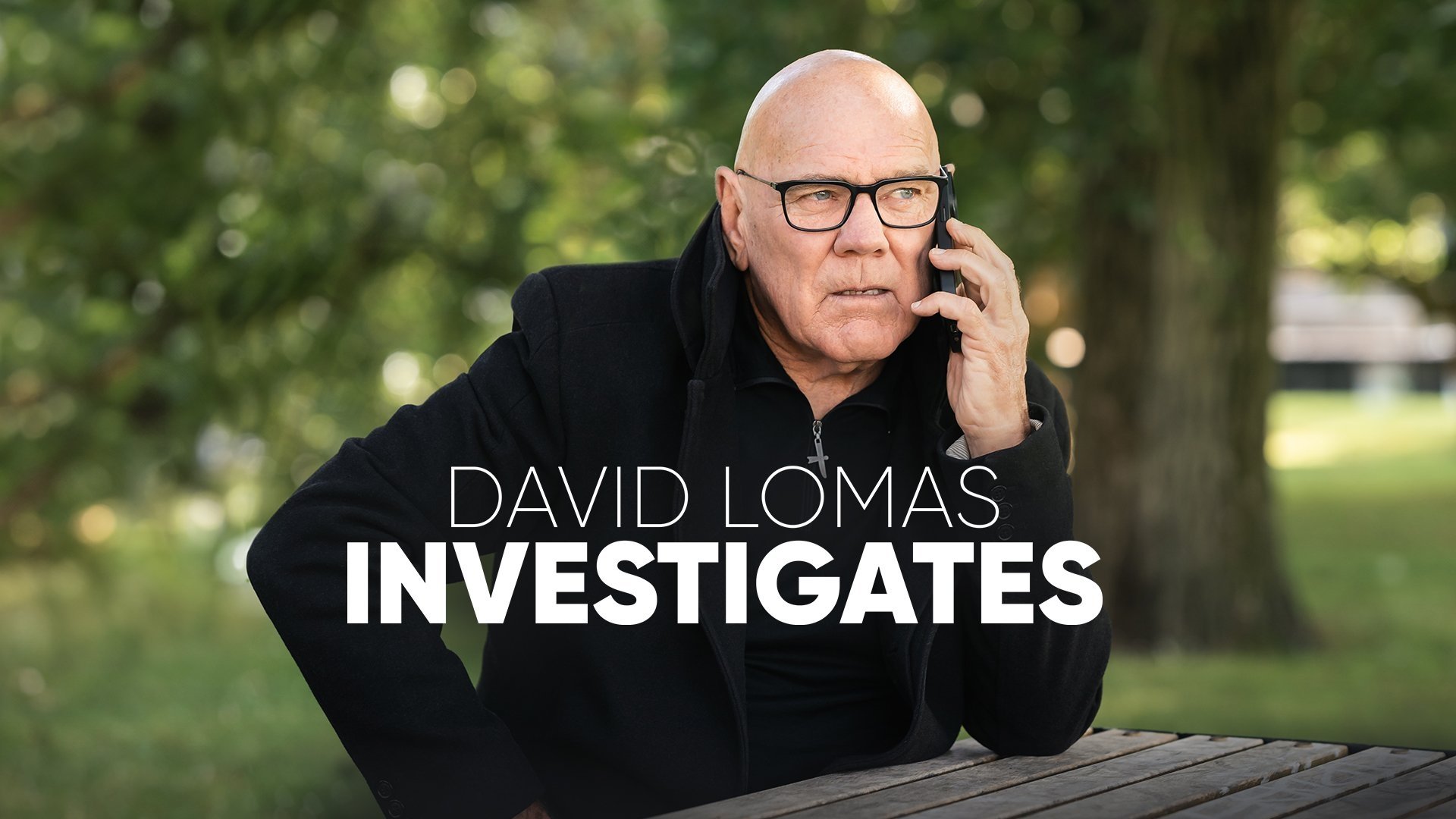 David Lomas Investigates Season 1 Episode 2 : The Girl Who Came Back From the Dead