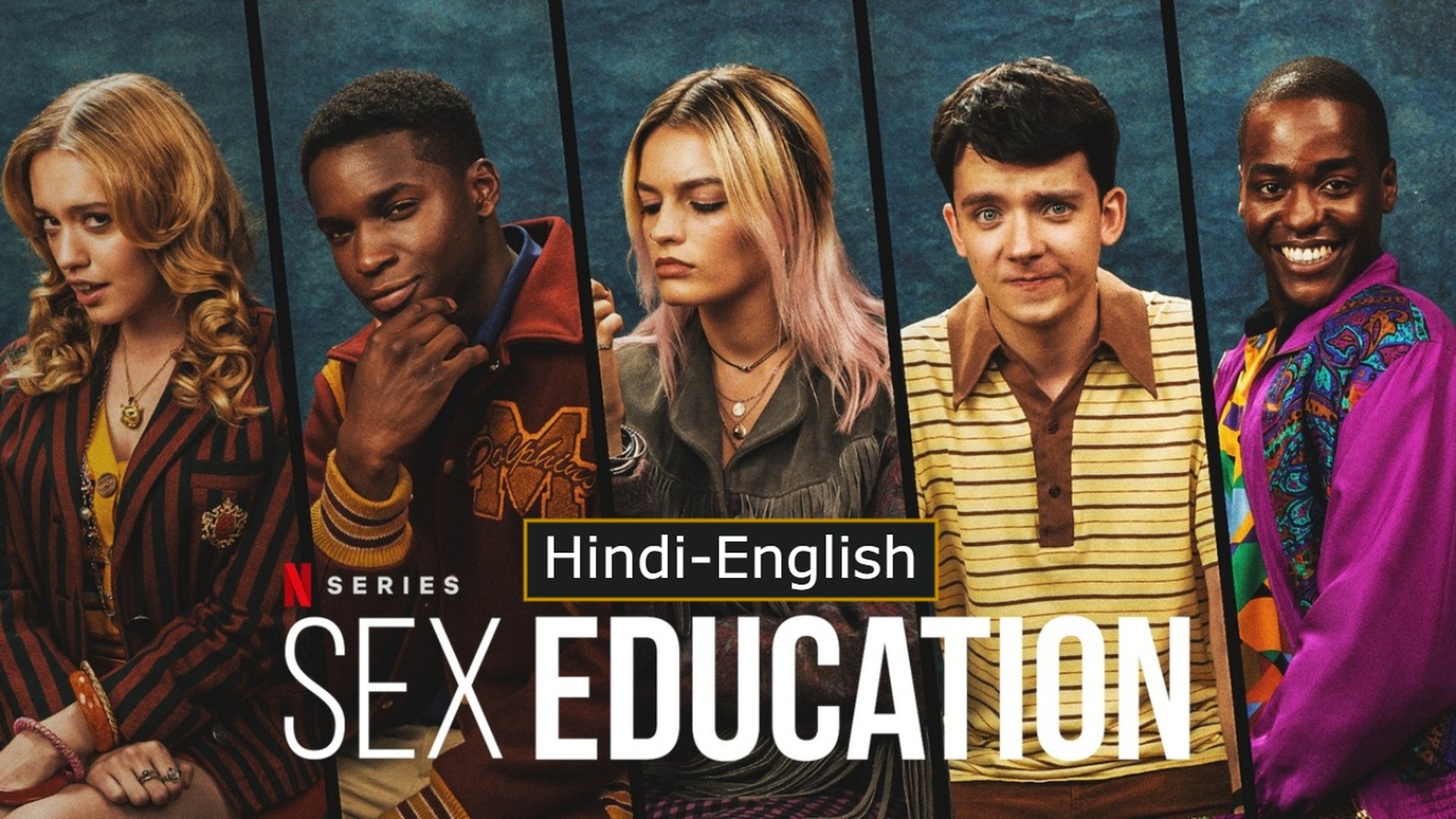 Sex Education Season 4 Episode 1 : Episode 1