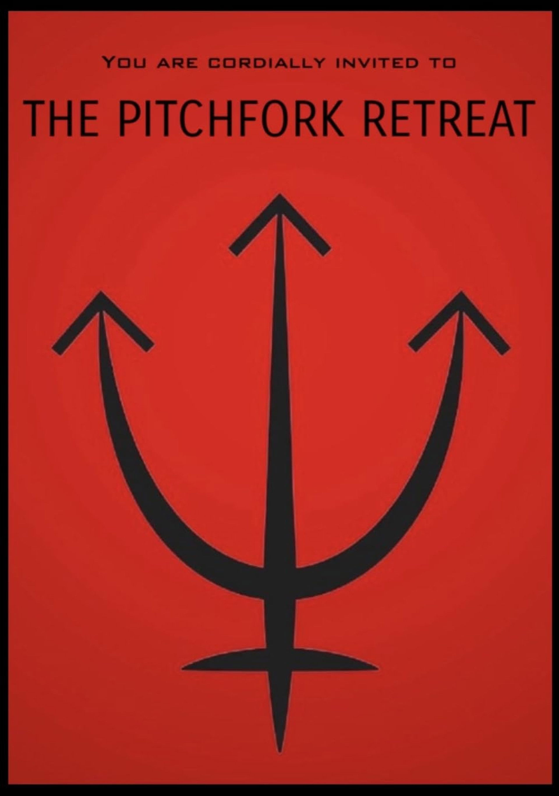 The Pitchfork Retreat