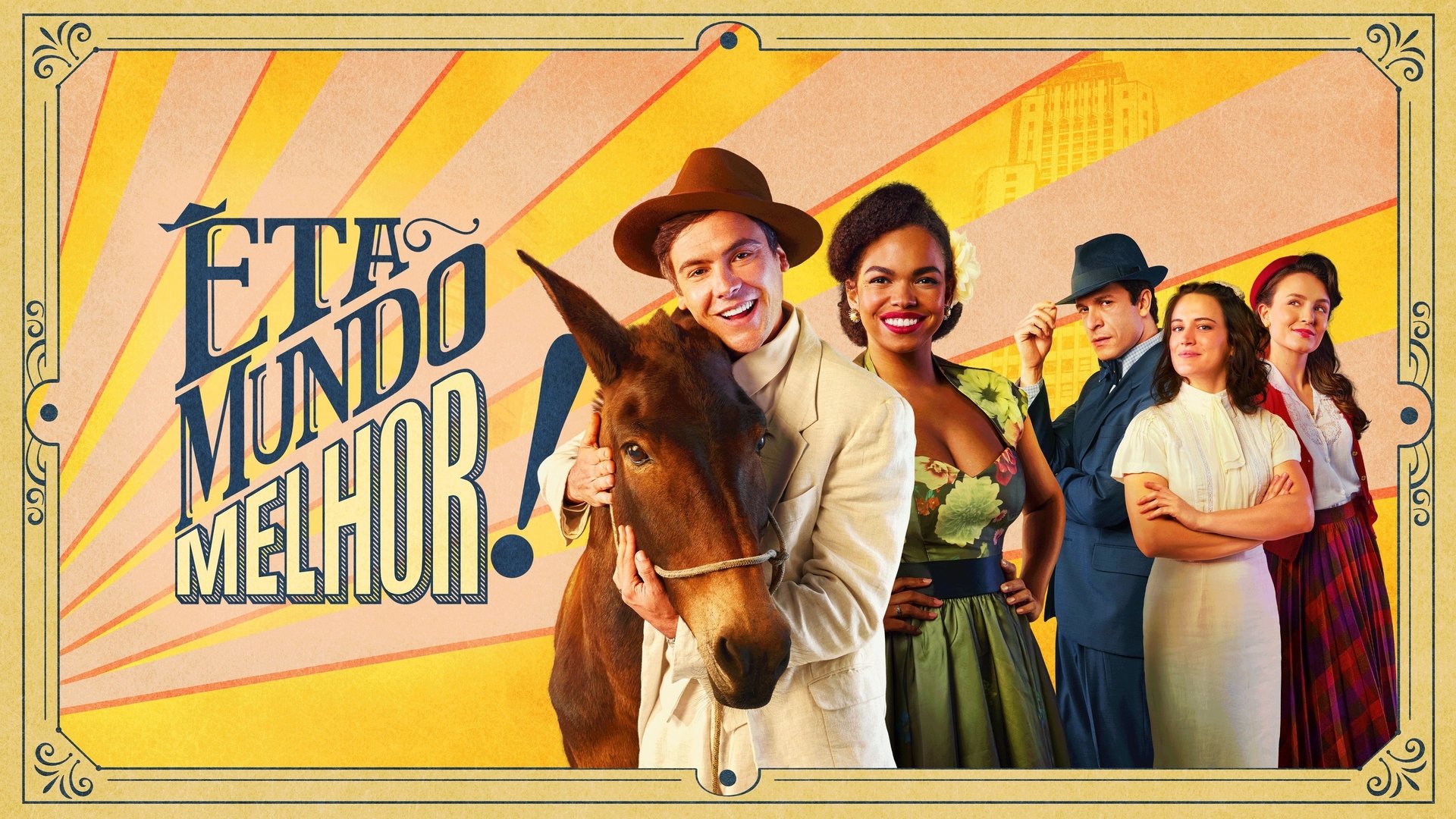 Ãta Mundo Melhor! Season 1