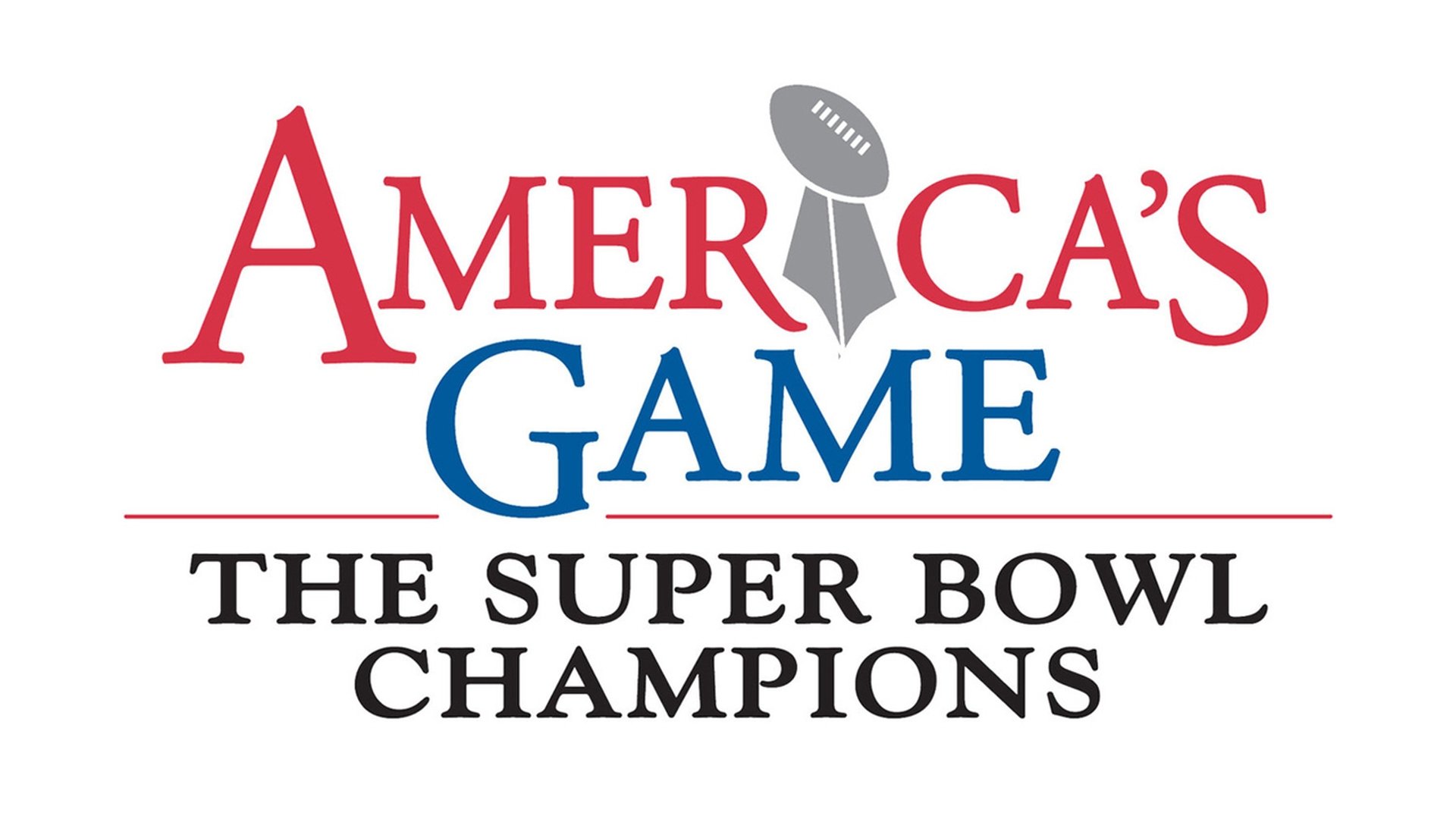 America's Game: The Super Bowl Champions Season 1
