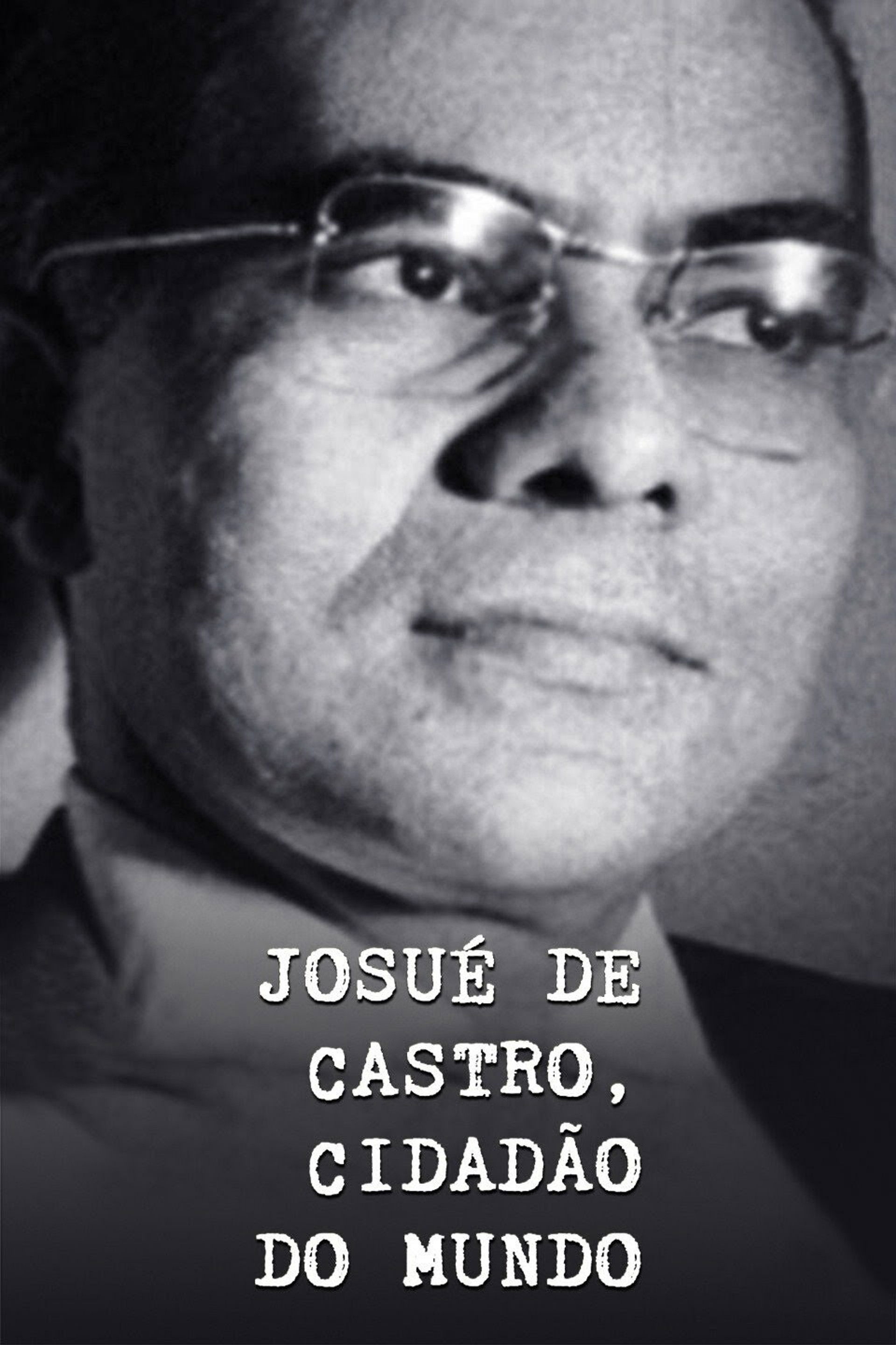 JosuÃ© de Castro, CidadÃ£o do Mundo