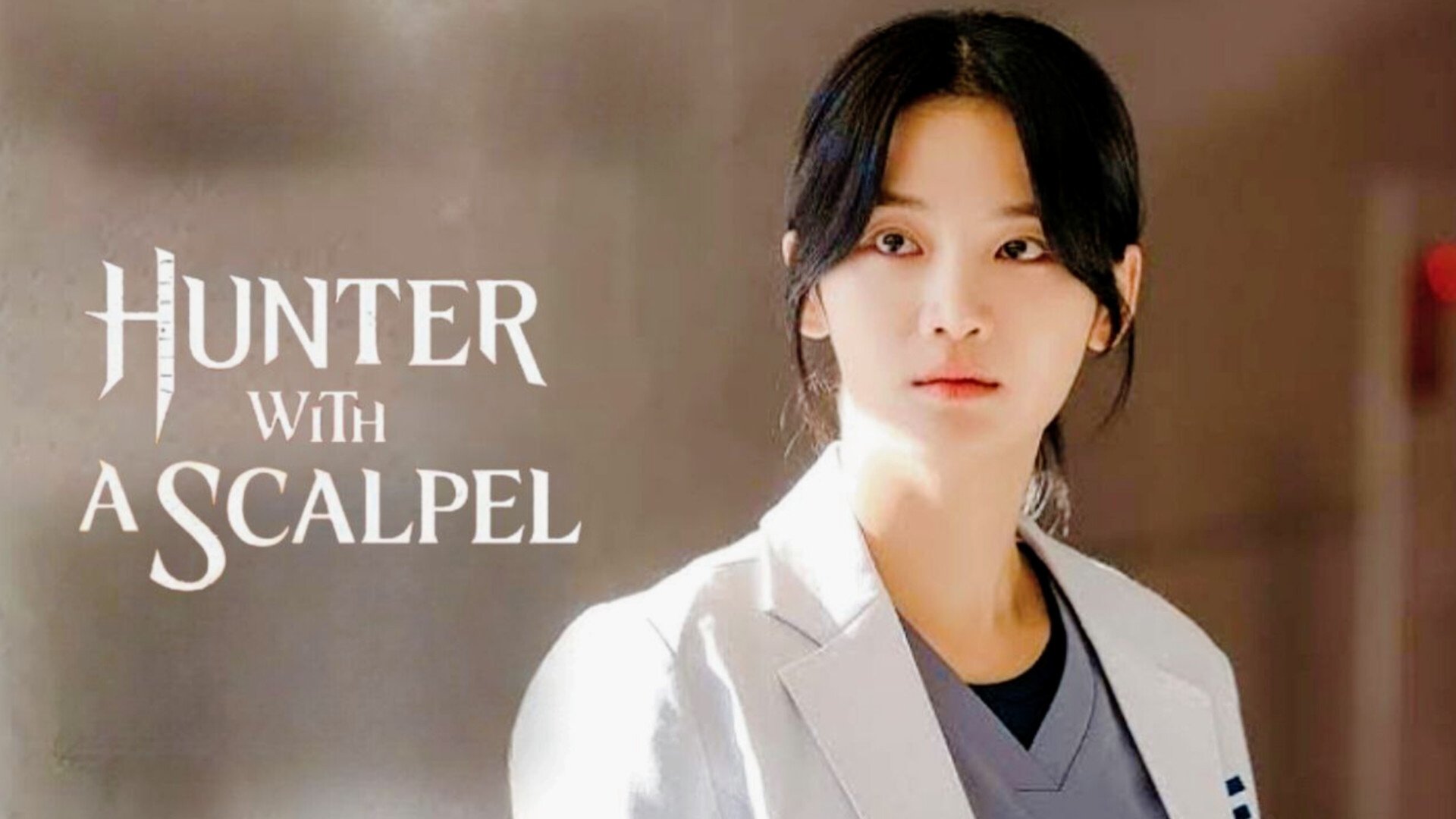 Hunter with a Scalpel Season 1