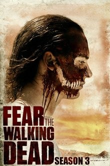 Fear The Walking Dead Saison 3 Fear The Walking Dead Saison 3
