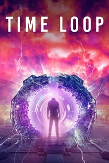 Watch Movies Time Loop (2020) Full Free Online
