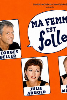 Ma femme est folle