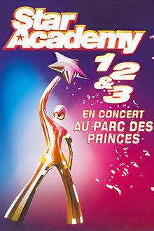 Star Academy 1, 2 & 3 en concert au Parc des Princes