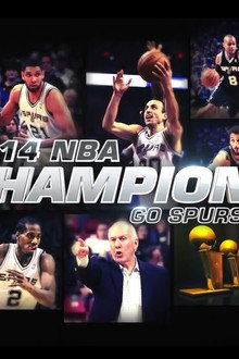 2014 NBA Champions: Go Spurs Go