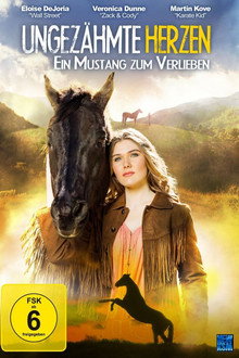 Ungezähmte Herzen - Ein Mustang zum Verlieben