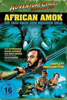 African Amok - Die Jagd nach dem weißen Gold