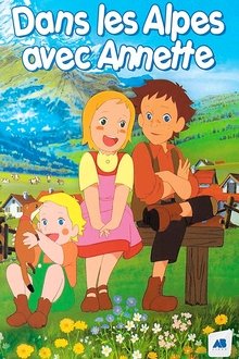 Story of the Alps: My Annette