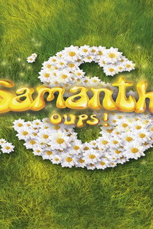 Samantha, Oups !