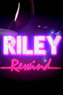 Riley Rewind