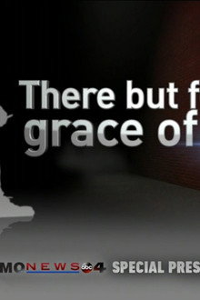 There But For the Grace of God...