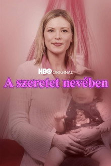 A szeretet nevében