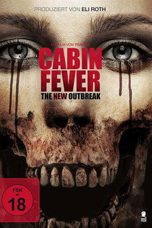 Cabin Fever - The New Outbreak