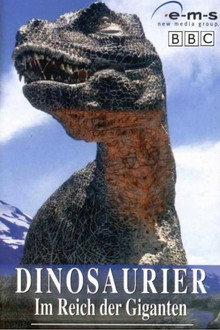 Dinosaurier – Im Reich der Giganten