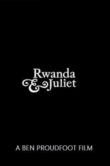 Rwanda & Juliet