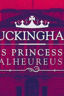 Buckingham : les princesses malheureuses