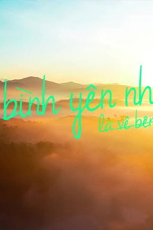 Nơi Bình Yên Nhất Là Về Bên Em