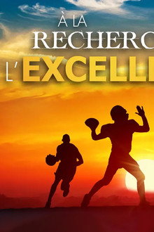 À la recherche de l'excellence
