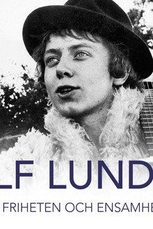 Ulf Lundell - friheten och ensamheten