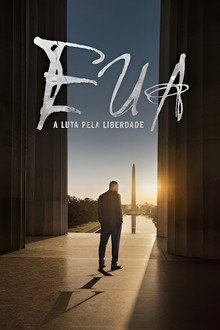 Estados Unidos: La lucha por la libertad