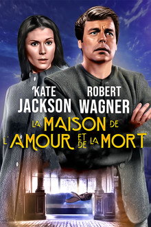 La maison de l'Amour et de la Mort