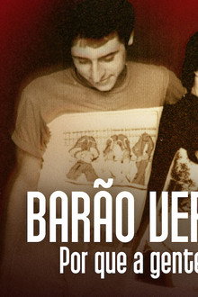 Barão Vermelho: Por que a gente é assim?