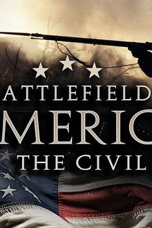 Battlefield America: The Civil War