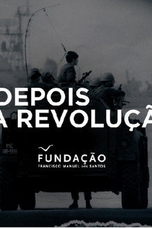 E Depois da Revolução?