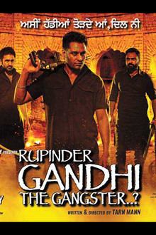 ਰੁਪਿੰਦਰ ਗਾਂਧੀ ਗੈਂਗਸਟਰ..?