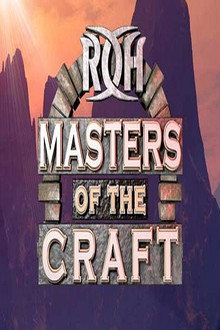 ROH: Masters of The Craft