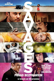 Savages: Ponad bezprawiem