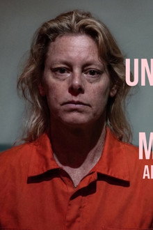 Unmasking a Monster: Aileen Wuornos