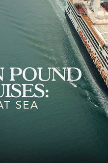 Billion Pound Cruises: All At Sea