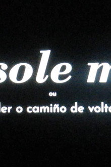 O' SOLE MIO ou