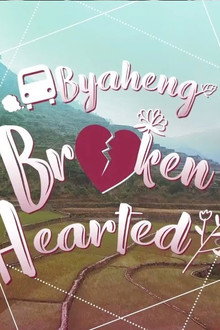 Byaheng Broken Hearted